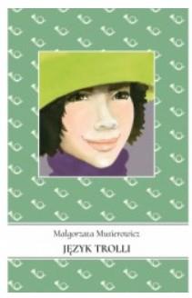 JEŻYCJADA. TOM 15. JĘZYK TROLLI