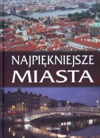 NAJPIĘKNIEJSZE MIASTA