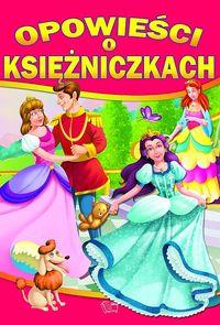 OPOWIEŚCI O KSIĘŻNICZKACH