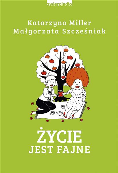 ŻYCIE JEST FAJNE