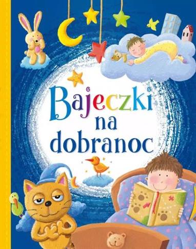 BAJECZKI NA DOBRANOC