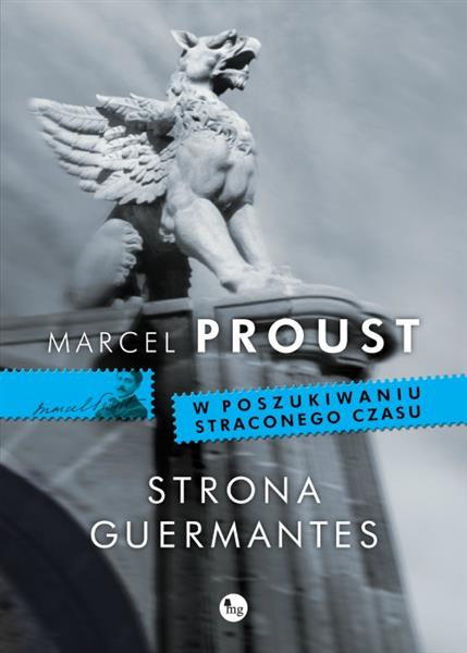 W POSZUKIWANIU STRACONEGO CZASU. TOM 3. STRONA GUE