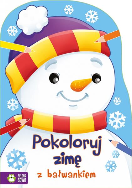 POKOLORUJ ZIMĘ Z BAŁWANKIEM