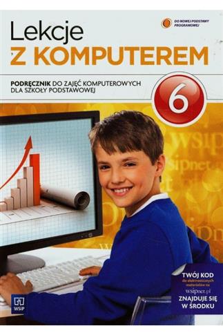 Lekcje z komputerem 6. Podręcznik. Szkoła