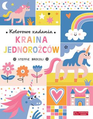 KOLOROWE ZADANIA. KRAINA JEDNOROŻCÓW