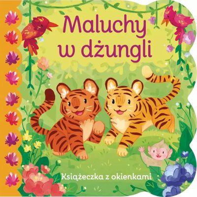 MALUCHY W DŻUNGLI. KSIĄŻECZKA Z OKIENKAMI