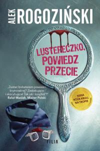 LUSTERECZKO POWIEDZ PRZECIE