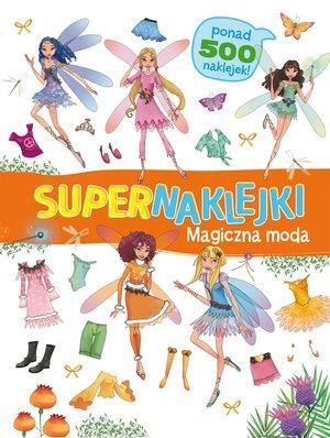 SUPERNAKLEJKI. MAGICZNA MODA