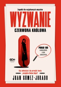 Wyzwanie Czerwona Królowa. Zagadki dla wyjątkowych umysłów. Antonia Scott