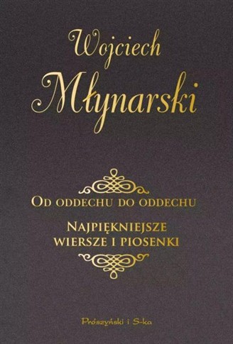 OD ODDECHU DO ODDECHU. NAJPIĘKNIEJSZE WIERSZE I PI