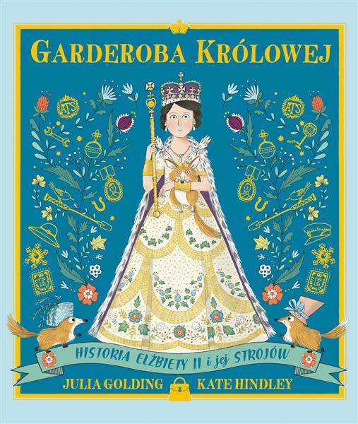Garderoba królowej. Historia Elżbiety II i jej str