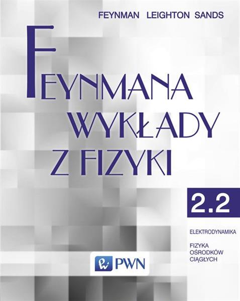 Feynmana wykłady z fizyki. Tom 2, część 2. Elektro