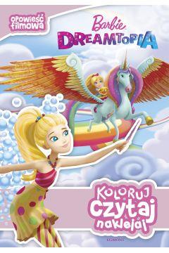 BARBIE DREAMTOPIA OPOWIEŚĆ FILMOWA KOLORUJ?