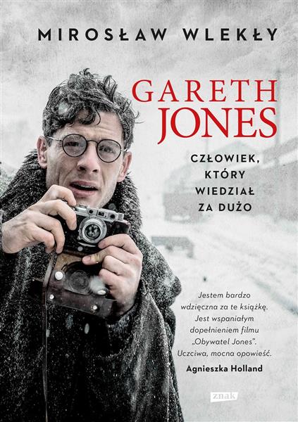 GARETH JONES. CZŁOWIEK, KTÓRY WIEDZIAŁ ZA DUŻO