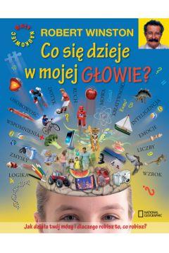 CO SIĘ DZIEJE W MOJEJ GŁOWIE?