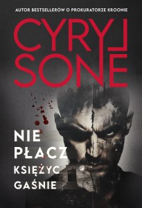 Nie płacz, księżyc gaśnie. Prawo Dunli. Tom 2