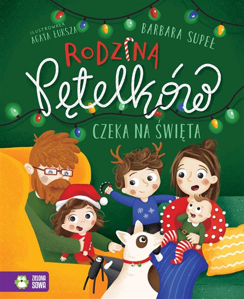 RODZINA PĘTELKÓW CZEKA NA ŚWIĘTA