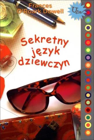 SERIA UPS! SEKRETNY JĘZYK DZIEWCZYN
