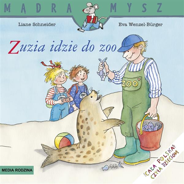 MĄDRA MYSZ. ZUZIA IDZIE DO ZOO