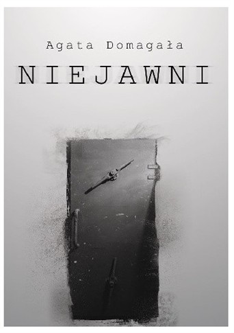 NIEJAWNI - AGATA DOMAGAŁA