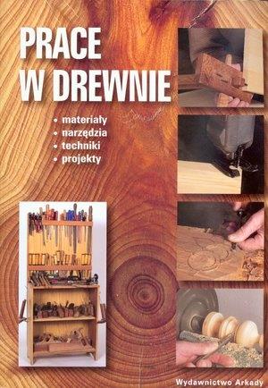 PRACE W DREWNIE