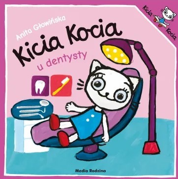 KICIA KOCIA U DENTYSTY