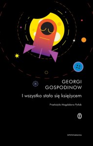 I wszystko stało się księżycem