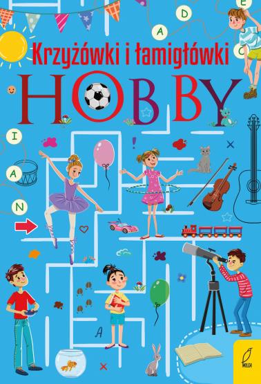 KRZYŻÓWKI I ŁAMIGŁÓWKI. HOBBY