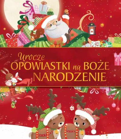 UROCZE OPOWIASTKI NA BOŻE NARODZENIE