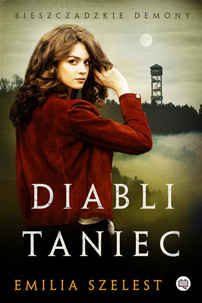 BIESZCZADZKIE DEMONY. TOM 2. DIABLI TANIEC