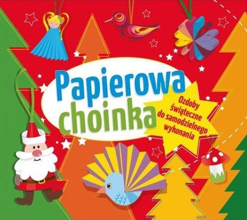 PAPIEROWA CHOINKA. OZDOBY ŚWIĄTECZNE DO SAMODZIELN