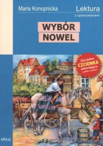 Wybór nowel. Lektura z opracowaniem