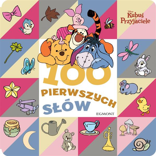 KUBUŚ I PRZYJACIELE. 100 PIERWSZYCH SŁÓW