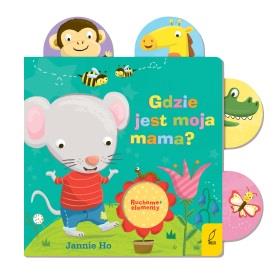 RUCHOME ELEMENTY. GDZIE JEST MOJA MAMA?