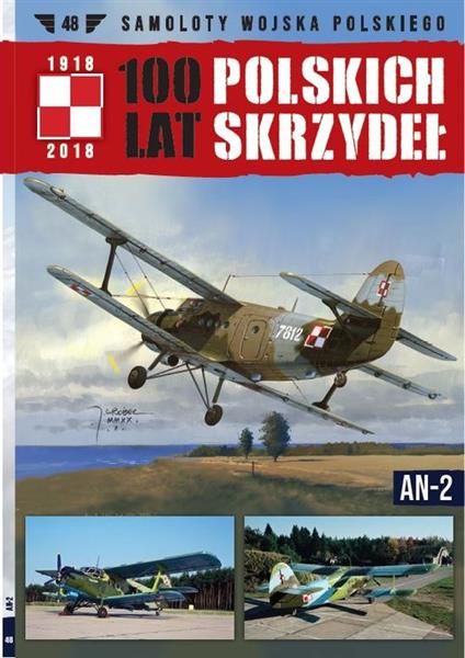 100 LAT POLSKICH SKRZYDEŁ. TOM 48. AN-2
