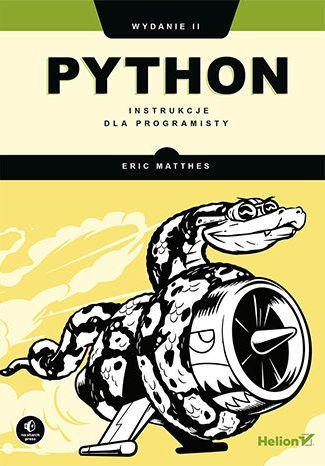 PYTHON. INSTRUKCJE DLA PROGRAMISTY (WYDANIE II)