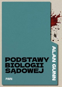 Podstawy biologii sądowej