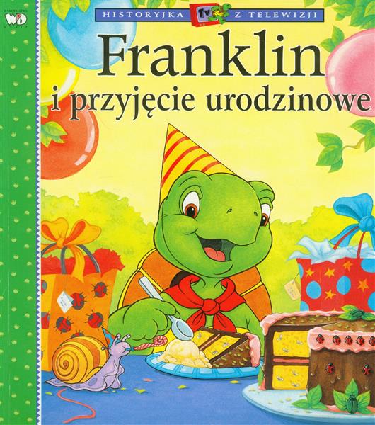 FRANKLIN I PRZYJĘCIE URODZINOWE