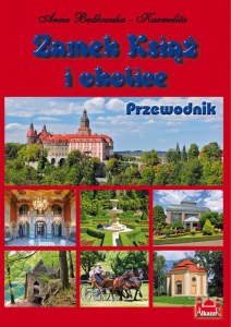 Zamek Książ i okolice Przewodnik wer. polska