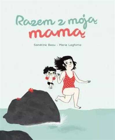 Razem z moją mamą
