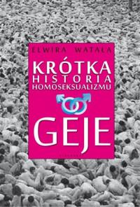 GEJE KRÓTKA HISTORIA HOMOSEKSUALIZMU