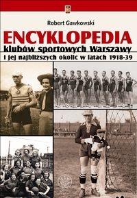 ENCYKLOPEDIA KLUBÓW SPORTOWYCH WARSZAWY I JEJ ...