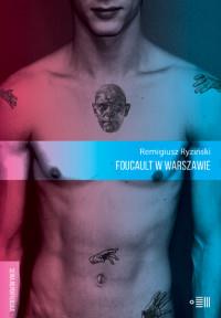 FOUCAULT W WARSZAWIE