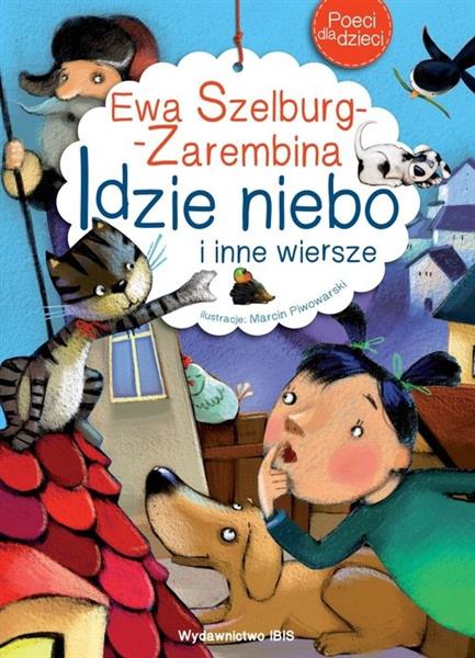 POECI DLA DZIECI. IDZIE NIEBO I INNE WIERSZE