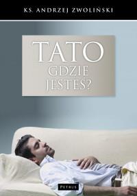 TATO GDZIE JESTEŚ