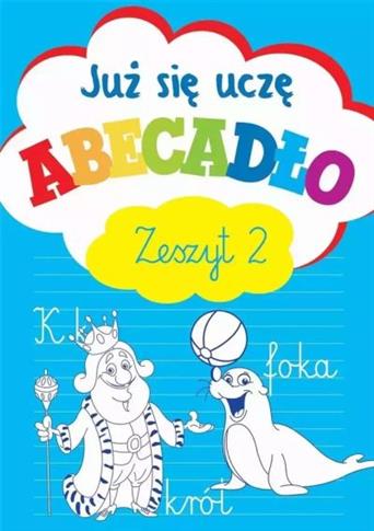 Już się uczę. Abecadło zeszyt 2