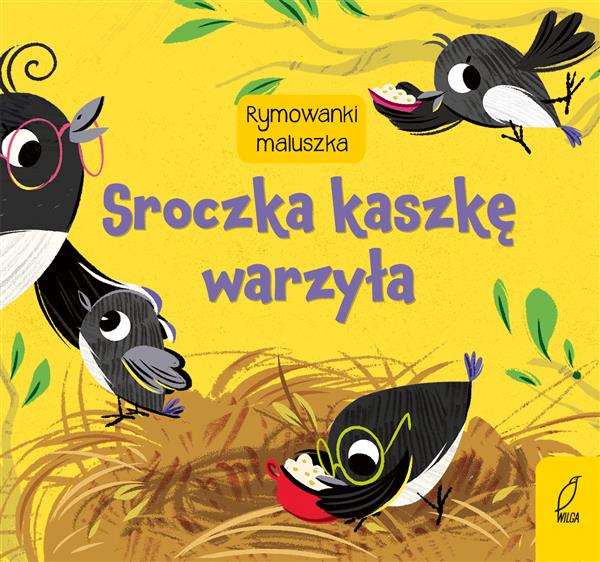 RYMOWANKI MALUSZKA. SROCZKA KASZKĘ WARZYŁA