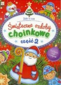 ŚWIĄTECZNE OZDOBY CHOINKOWE CZĘŚĆ 2