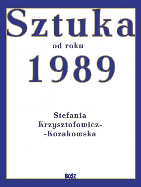 SZTUKA OD ROKU 1989