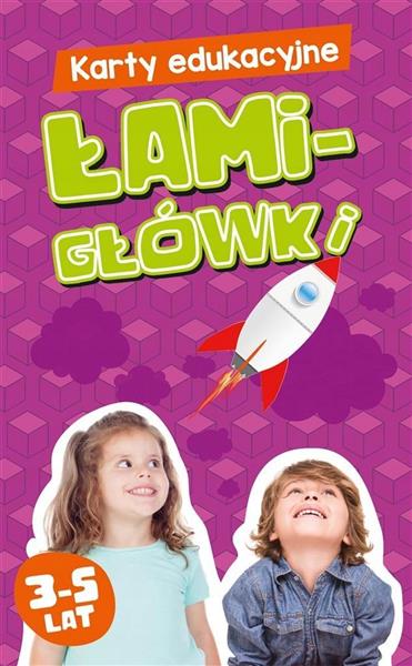 KARTY EDUKACYJNE. ŁAMIGŁÓWKI 3-5 LAT